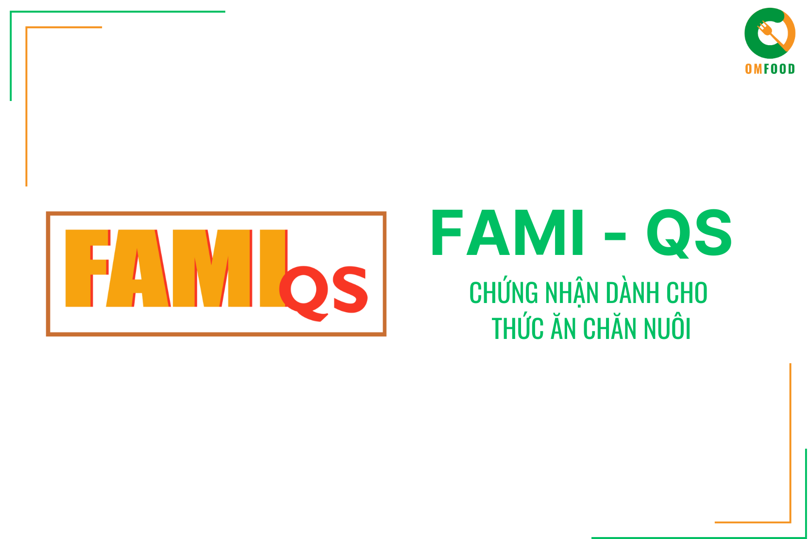 Fami-QS - Chứng Nhận Dành Cho Thức Ăn Chăn Nuôi