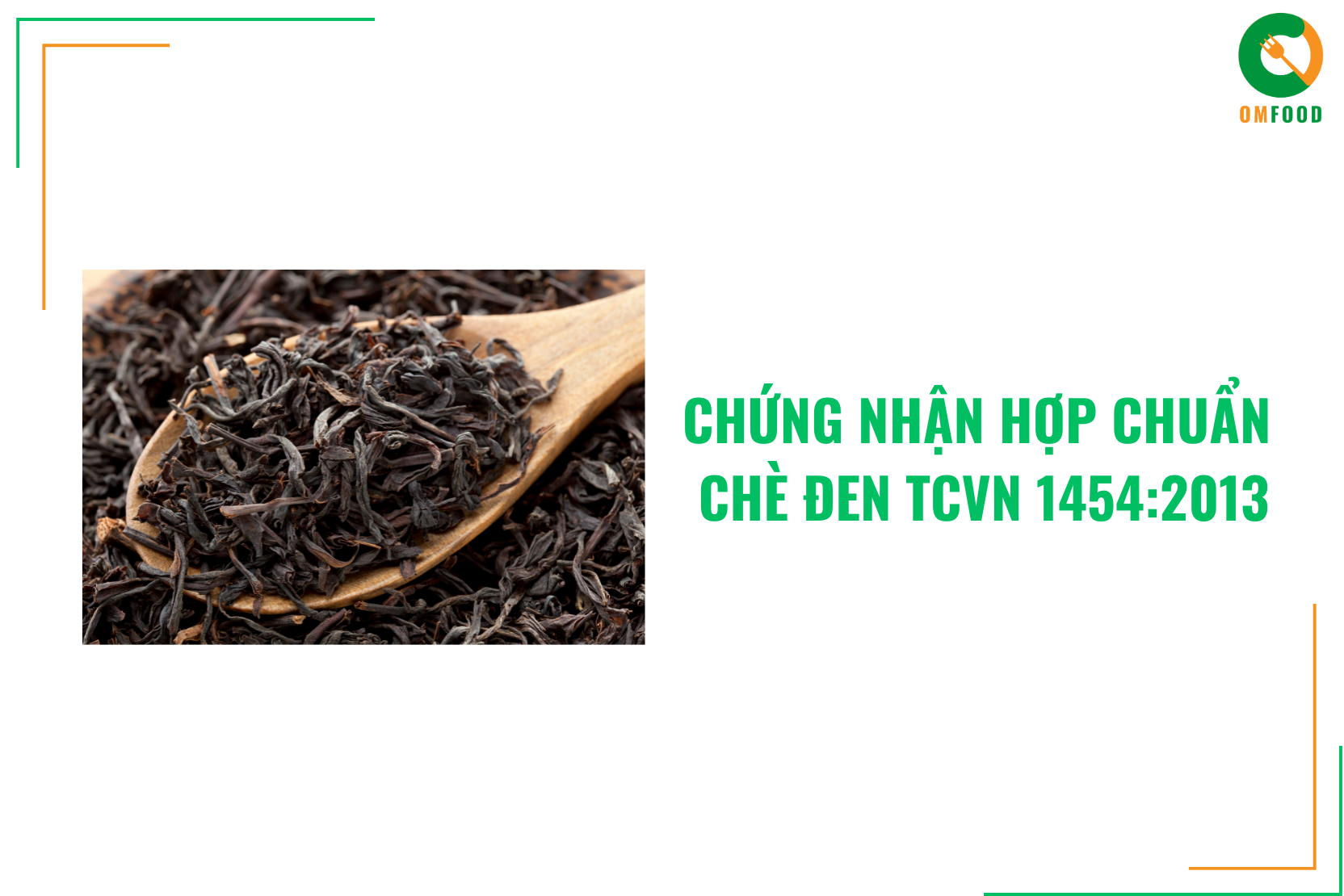 Chứng Nhận Hợp Chuẩn Chè Đen TCVN 1454:2013