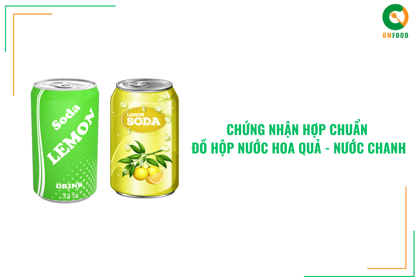 Chứng Nhận Hợp Chuẩn Đồ Hộp Nước Hoa Quả - Nước Chanh TCVN 2815:1978