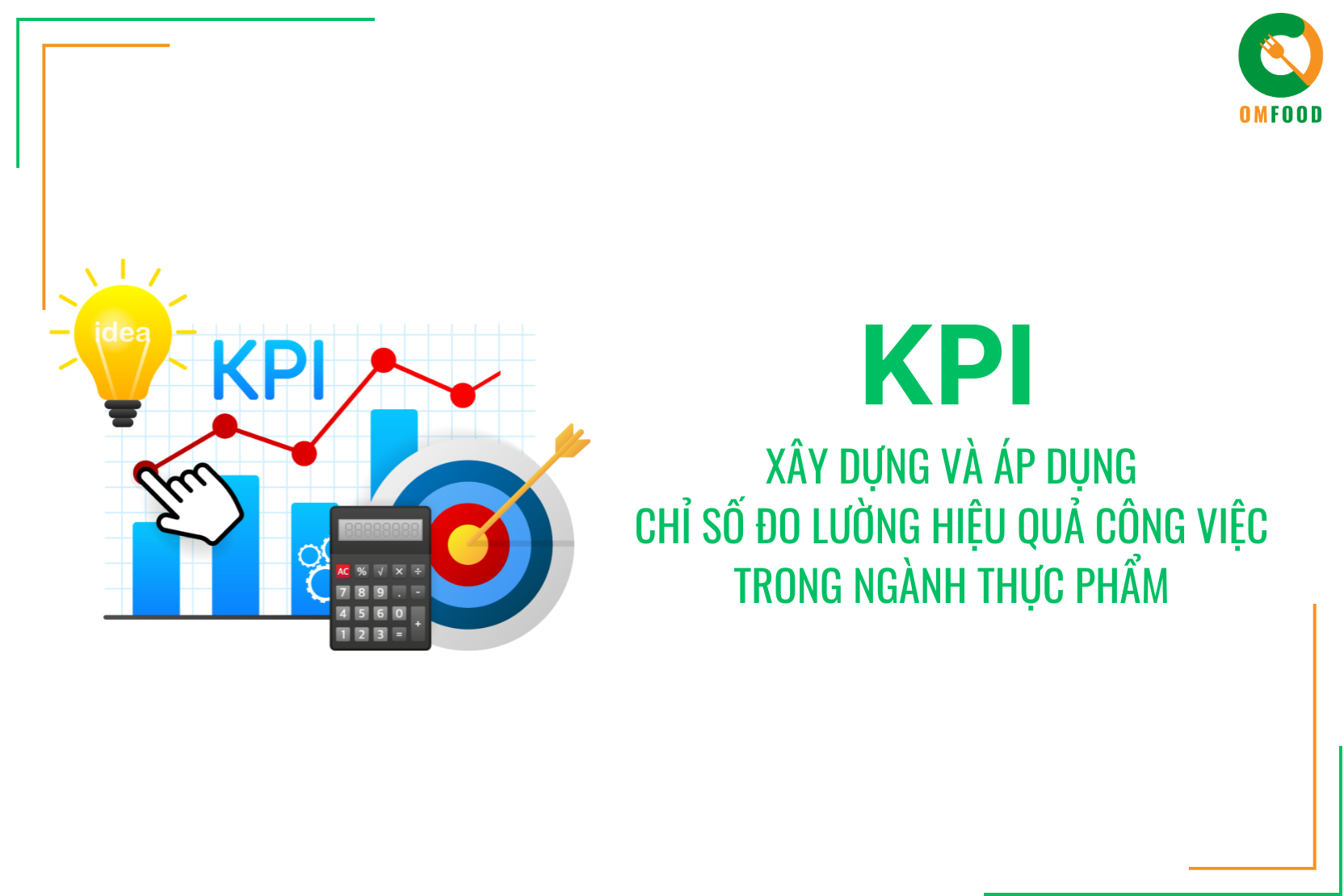 Xây Dựng Và Áp Dụng KPI Dành Cho Ngành Thực Phẩm